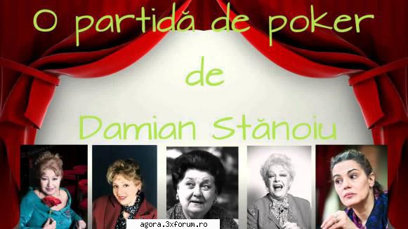 damian - o de poker  carmen ileana stana ionescu, tamara maia rodica popescu dorina julieta damian