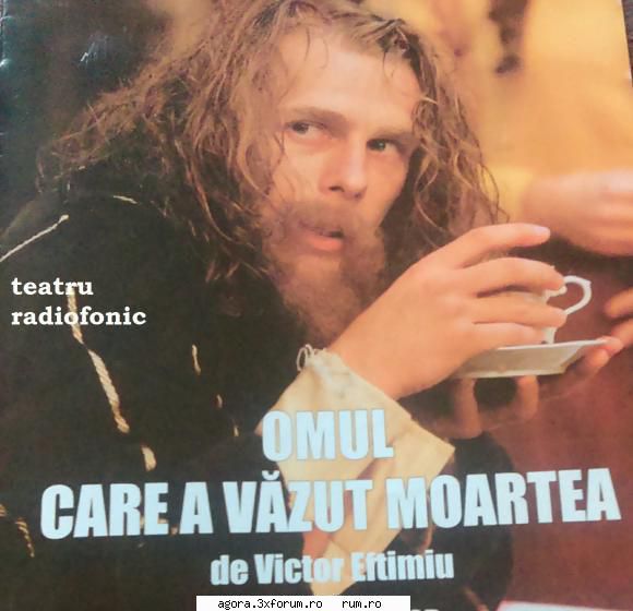� Omul care a văzut moartea (1957) (Teatru radiofonic) - Victor Eftimiu - Omul care a - Teatru