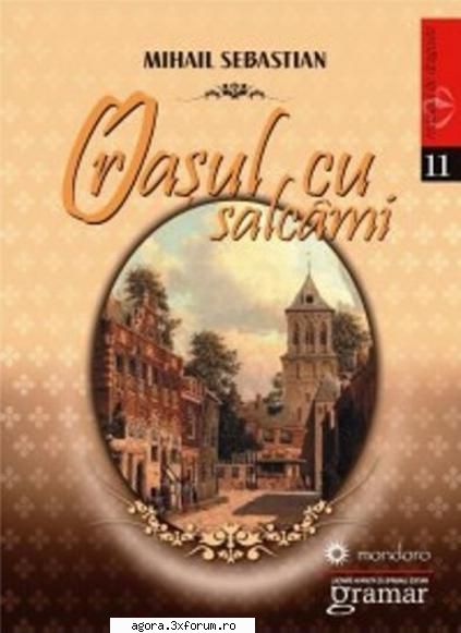 mihail sebastian - cu salc�mi  virginia mirea, jeanine mirela gorea, adrian pintea, ruxandra