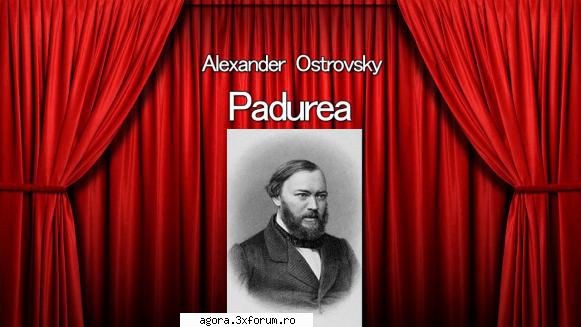 � Pădurea (1987) (Teatru radiofonic) - Aleksandr N. Ostrovski - Pădurea (1987) - Teatru