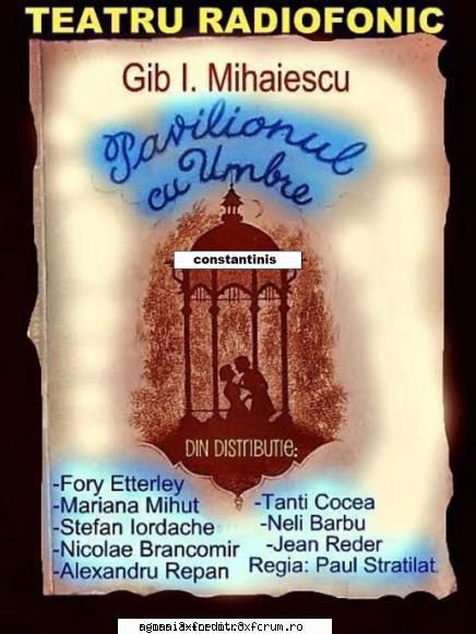 gib - pavilionul cu umbre fory etterle, iordache, mariana nicolae brancomir, alexandru repan,