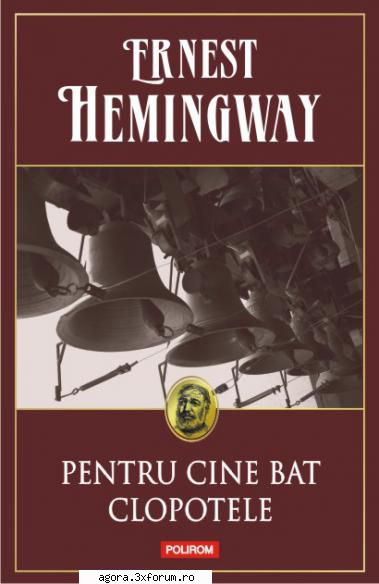 ernest hemingway - pentru cine bat clopotele  ion caramitru, george colea popescu, dorina cellea,