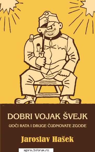 jaroslav ha�ek - soldatului �vejk  grigore silvia radu beligan, alexandru giugaru, alexandra,