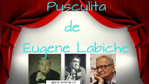 � Puşculiţa (1957) (Teatru radiofonic) - Eugene Labiche - Puşculiţa (1957) - Teatru