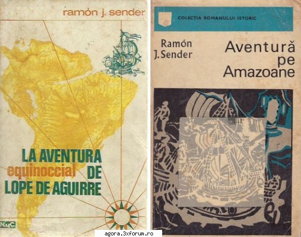 ram�n j. sender -  la aventura de lope de aguirre (1964)
      

      acest roman are un dublu