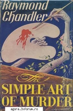 Raymond Chandler - Raymond Chandler - Simpla artă a crimei pdf - Cărți �n limba rom�nă