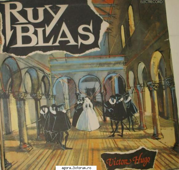 � Ruy Blas (1984) (Teatru radiofonic) - Victor Hugo - Ruy Blas (1984) (Teatru radiofonic) - Teatru