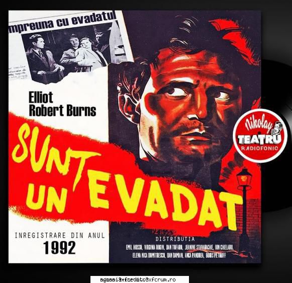 � S�nt un evadat (1992) (Teatru radiofonic) - Robert Elliott Burns - S�nt un evadat (1992) - Teatru