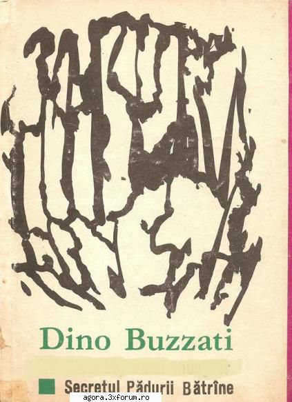 dino buzzati - secretul  
― gina patrichi, halic, ion pavlescu, victor mihai ica matache, dan