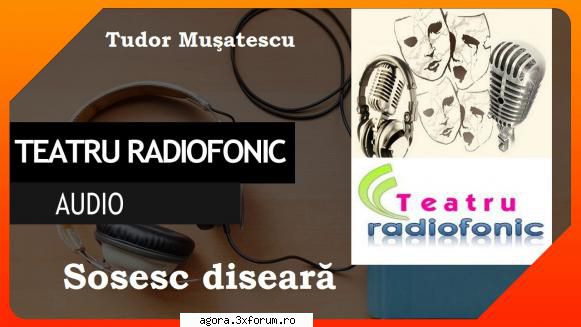 � Sosesc diseară (1986) Teatru radiofonic) - Tudor Muşatescu - Sosesc diseară (1986) - Teatru