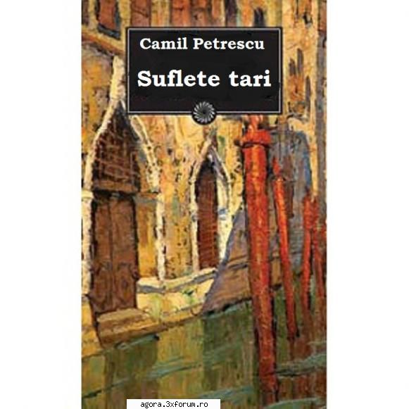 � Suflete tari (1966) (Teatru radiofonic) - Camil Petrescu - Suflete tari (1966) (Teatru - Teatru
