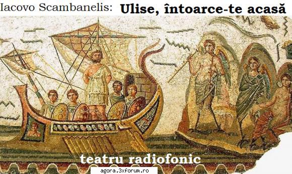 � Ulise, �ntoarce-te acasă (1976) (Teatru radiofonic) - Iacovo Scambanelis - Ulise, �ntoarce-te - Teatru