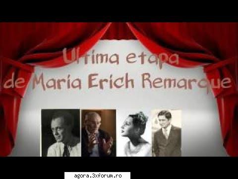 � Ultima etapă (1956) (Teatru radiofonic) - Erich Maria Remarque - Ultima etapă (1956) - Teatru