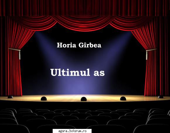 � Ultimul as (1991) (Teatru radiofonic) - Horia G�rbea - Ultimul as (1991) (Teatru - Teatru