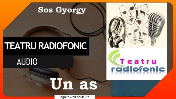 sos gyorgy - un as  dem aurel cioranu, tamara vasilache, ion 27 minute; 
― 12,7 mbit; 
―