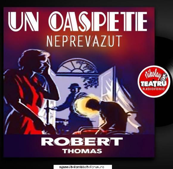 � Un oaspete neprevăzut (1991) (Teatru radiofonic) - Robert Thomas - Un oaspete neprevăzut - Teatru