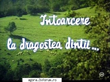 �ntoarcere la dragostea dint�i to the first love

 

petre revine din america �n rom�nia. el pe